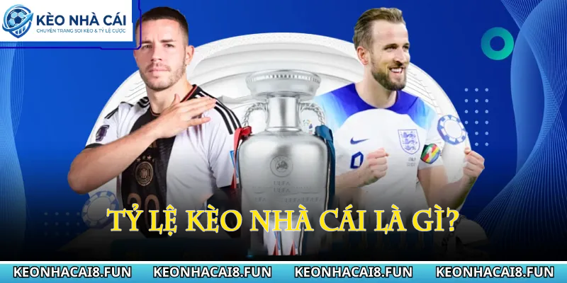 Kèo nhà cái 27 ty-le-keo-nha-cai-la-gi